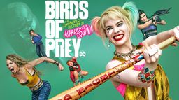 Birds of Prey (et la fantabuleuse histoire d'Harley Quinn)