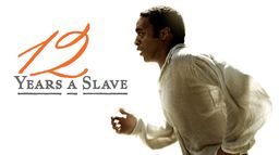 12 Years a Slave