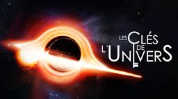 Les clés de l'univers